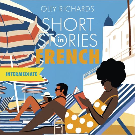 Short Stories in French for Intermediate Learners