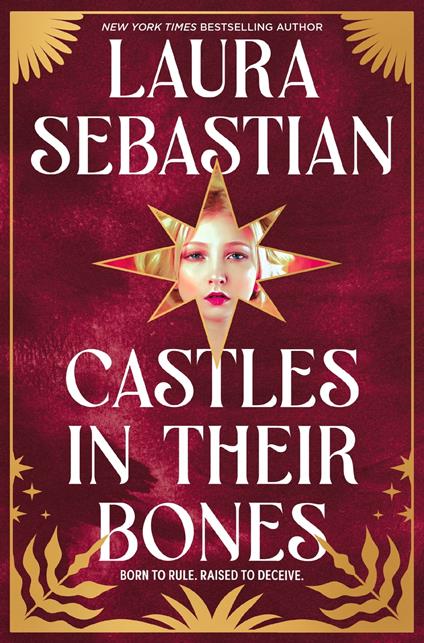 Castles in their Bones - Laura Sebastian - ebook