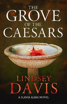 The Grove of the Caesars - Lindsey Davis - cover