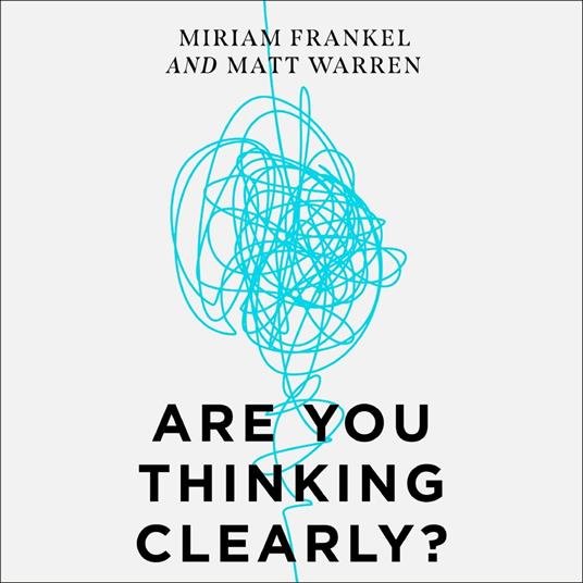 Are You Thinking Clearly?