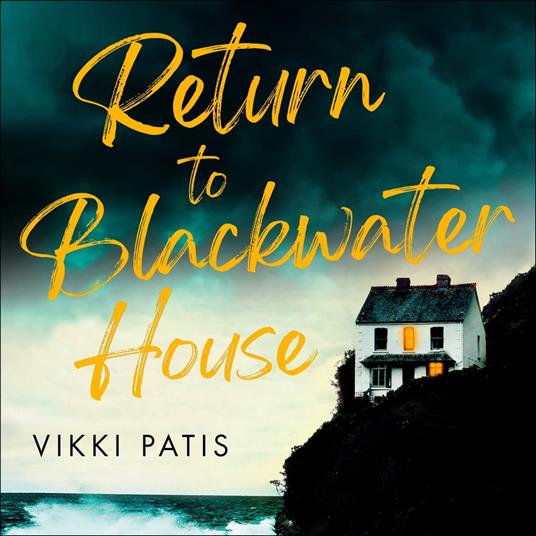 Return to Blackwater House