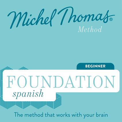 Foundation Spanish (Michel Thomas Method) - Full course