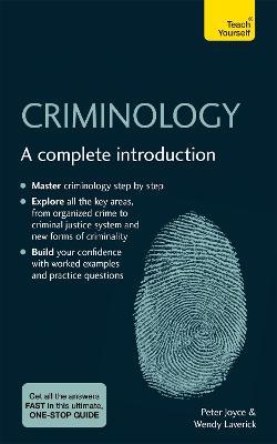 Criminology: A complete introduction - Peter Joyce,Wendy Laverick - cover