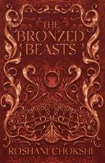 The Bronzed Beasts: The finale to the New York Times bestselling The Gilded Wolves