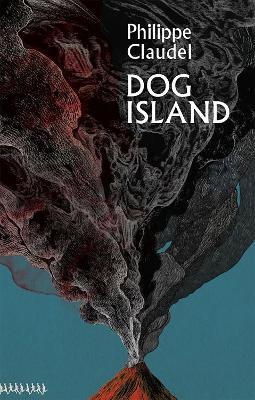 Dog Island - Philippe Claudel - cover