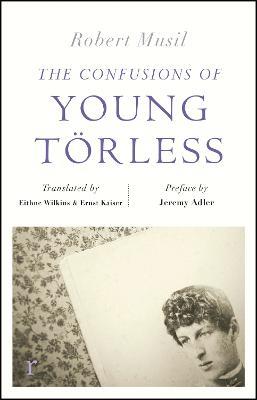 The Confusions of Young Törless (riverrun editions) - Robert Musil - cover