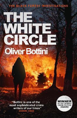 The White Circle: A Black Forest Investigation VI - Oliver Bottini - cover