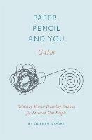 Paper, Pencil & You: Calm: Relaxing Brain-Training Puzzles for Stressed-Out People