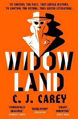 Widowland: Chilling dystopian thriller for fans of Margaret Atwood - C J Carey - cover