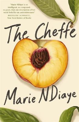 The Cheffe: A Culinary Novel - Marie NDiaye - cover