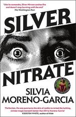 Silver Nitrate: a dark and gripping thriller from the New York Times bestselling author