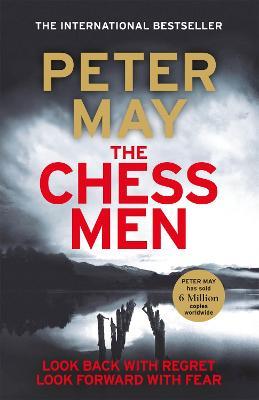 The Chessmen: The explosive finale in the million-selling series (The Lewis Trilogy Book 3) - Peter May - cover