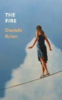 The Fire - Daniela Krien - cover