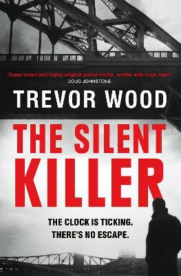 The Silent Killer - Trevor Wood - cover