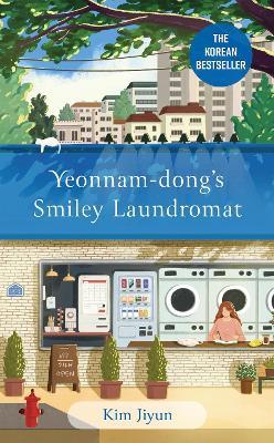 Yeonnam-dong's Smiley Laundromat: The Heartwarming Korean Bestseller - Kim Jiyun - cover