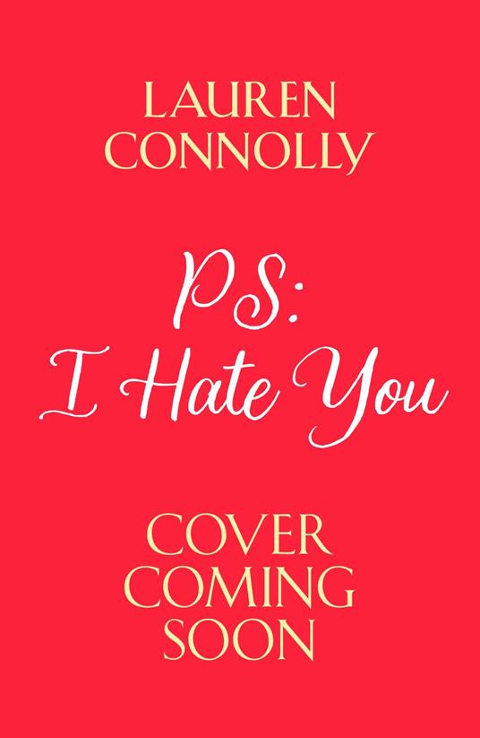PS: I Hate You