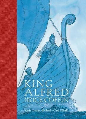 King Alfred and the Ice Coffin - Kevin Crossley-Holland - cover