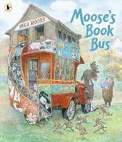 Moose's Book Bus - Inga Moore - cover