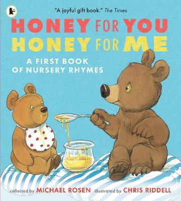 Honey for You, Honey for Me: A First Book of Nursery Rhymes - cover