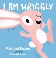 I Am Wriggly - Michael Rosen - cover