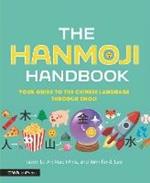 The Hanmoji Handbook: Your Guide to the Chinese Language Through Emoji