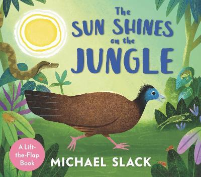 The Sun Shines on the Jungle - Michael Slack - cover