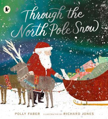 Through the North Pole Snow - Polly Faber - cover