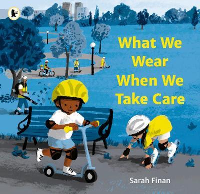 What We Wear When We Take Care - Sarah Finan - cover