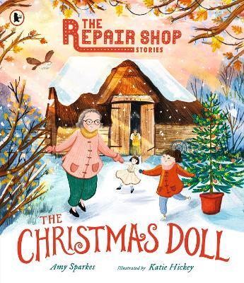 The Repair Shop Stories: The Christmas Doll - Amy Sparkes - cover