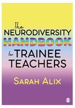 The Neurodiversity Handbook for Trainee Teachers