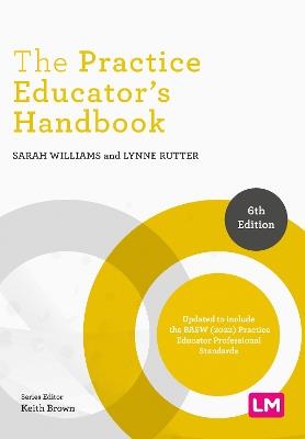 The Practice Educator's Handbook - Sarah Williams,Lynne Rutter - cover