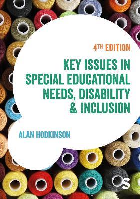 Key Issues in Special Educational Needs, Disability and Inclusion - Alan Hodkinson - cover