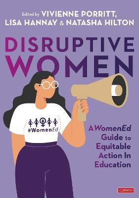 Disruptive Women: A WomenEd Guide to Equitable Action in Education - cover