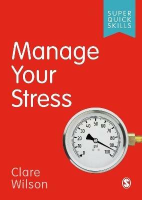 Manage Your Stress - Clare Wilson - cover