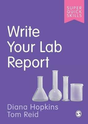Write Your Lab Report - Diana Hopkins,Tom Reid - cover