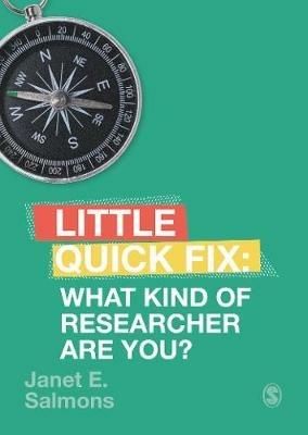 What Kind of Researcher Are You?: Little Quick Fix - Janet Salmons - cover