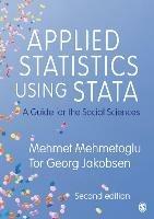 Applied Statistics Using Stata: A Guide for the Social Sciences