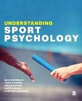 Understanding Sport Psychology - Gavin Breslin,John Kremer,Aidan Moran - cover