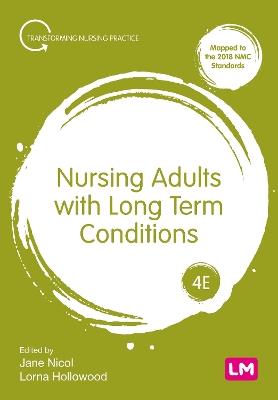 Nursing Adults with Long Term Conditions - Jane Nicol,Lorna Hollowood - cover