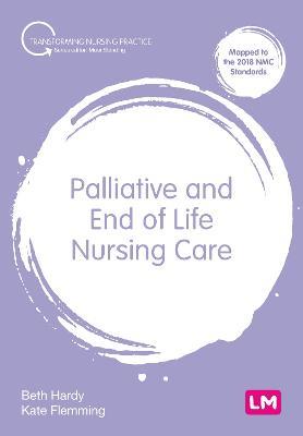 Palliative and End of Life Nursing Care - Beth Hardy,Kate Flemming - cover