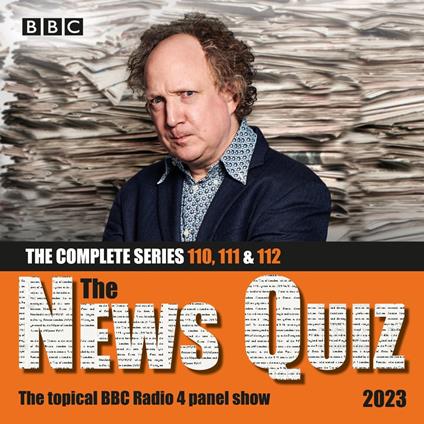 The News Quiz 2023: The Complete Series 110, 111 and 112