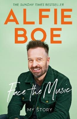 Face the Music: My Story - Alfie Boe - cover