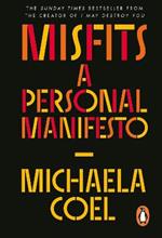 Misfits: A Personal Manifesto - by the creator of 'I May Destroy You'