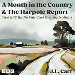 J.L. Carr: A Month in the Country and The Harpole Report