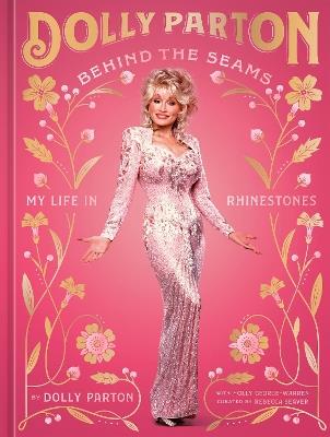 Behind the Seams: My Life in Rhinestones - Dolly Parton - cover