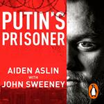 Putin's Prisoner