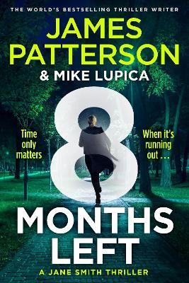 8 Months Left - James Patterson - cover