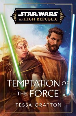 Star Wars: Temptation of the Force - Tessa Gratton - cover