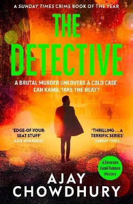 The Detective: The addictive, edge-of-your-seat mystery and Sunday Times crime book of the year - Ajay Chowdhury - cover