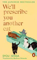 We'll Prescribe You Another Cat